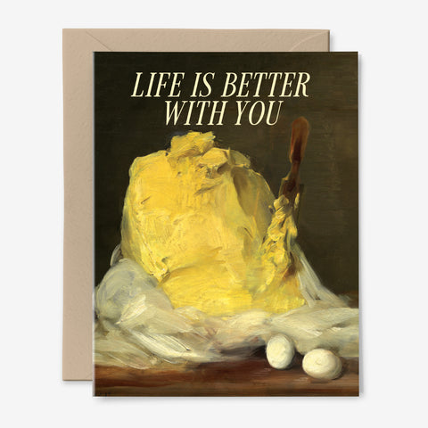 You Make Life Better With You Card | Butter | Thank You Card | Antique Art