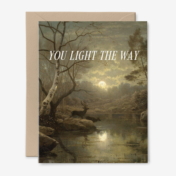 You Light The Way Card | Moon | Deer | Love