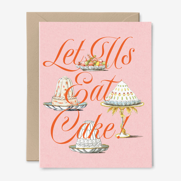 Let Us Eat Cake Card