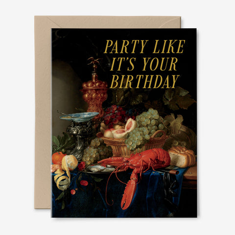 Party Like It's Your Birthday Card